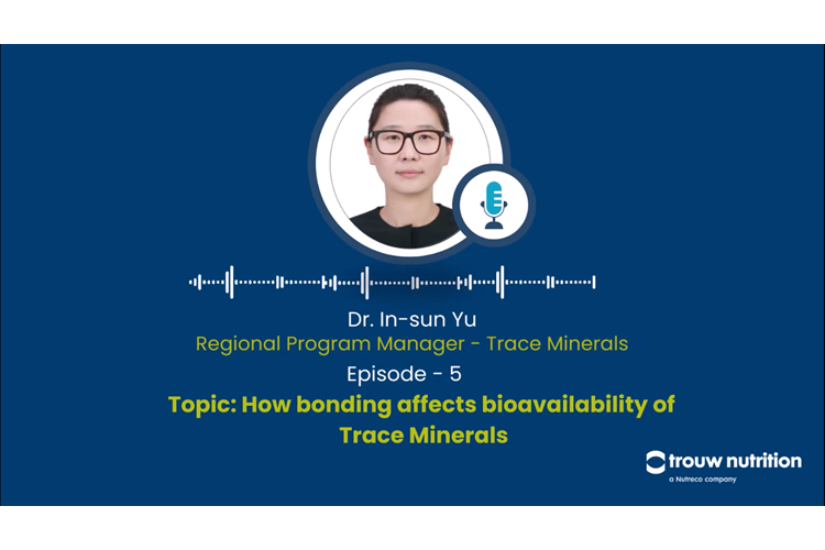 Bioavailability of trace minerals podcast by Trouw nutrition india